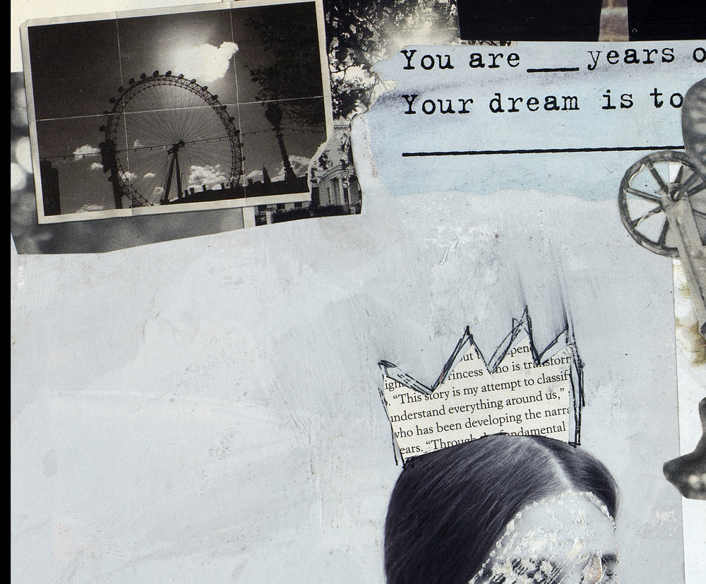 Your Dream Is To <br> Original Collage on Board